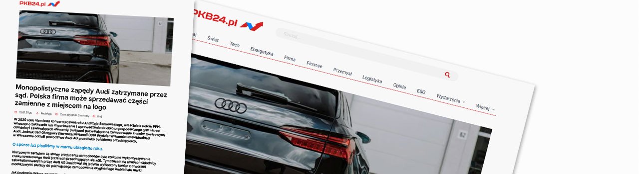 Monopolistyczne zapędy Audi zatrzymane przez sąd. Polska firma może sprzedawać części zamienne z miejscem na logo